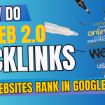 Web 2.0 Backlinks: The “Old School” SEO Tactic Quietly Dominating Google Rankings Again